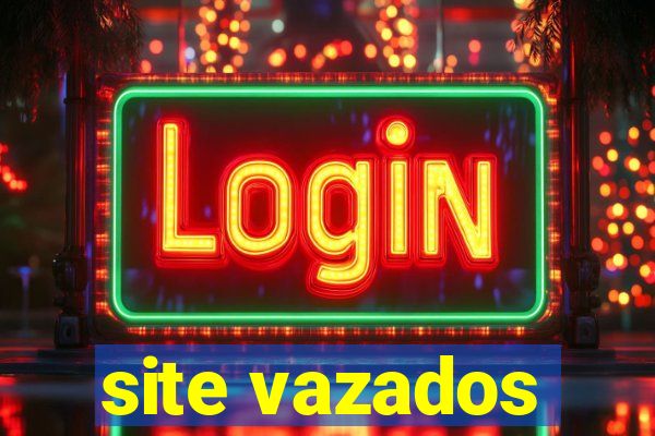 site vazados